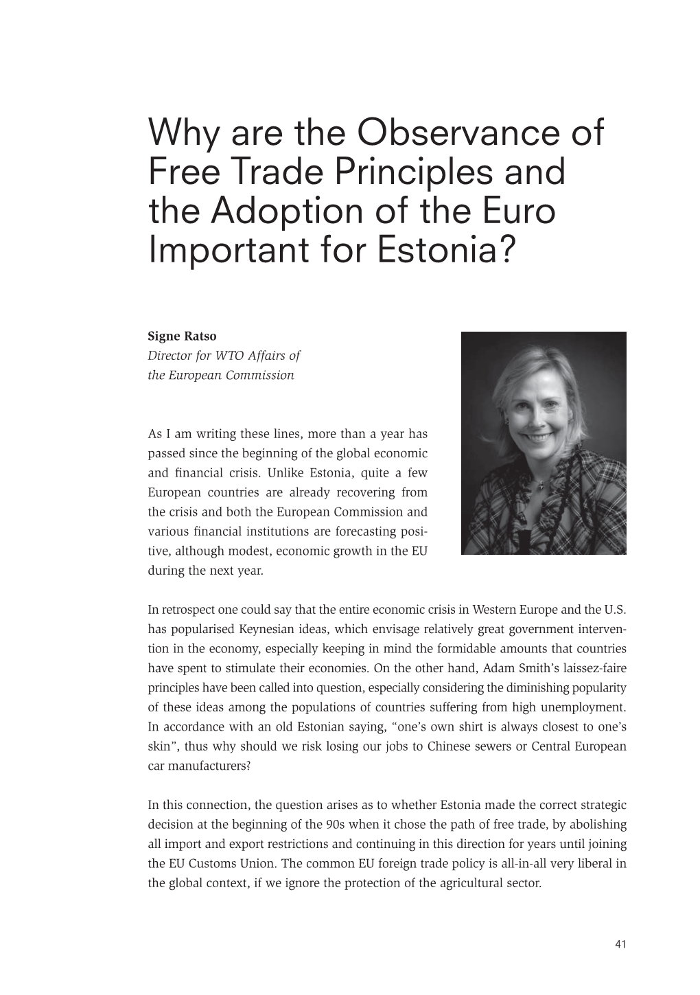 Why Are the Observance of Free Trade Principles and the Adoption of the Euro Important for Estonia?