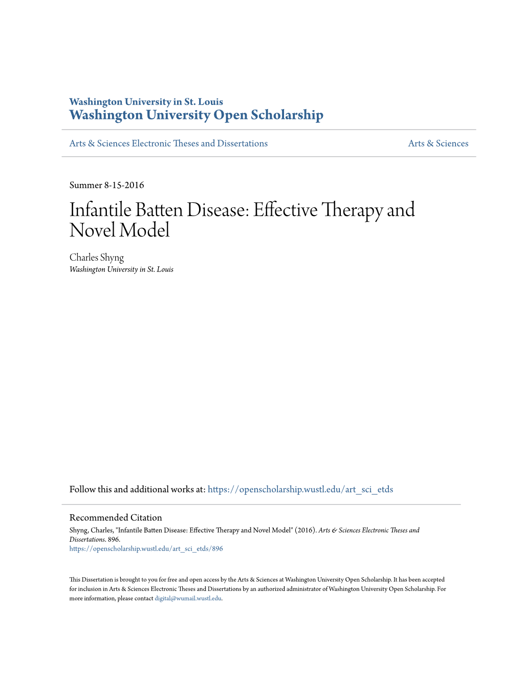 Infantile Batten Disease: Effective Therapy and Novel Model Charles Shyng Washington University in St