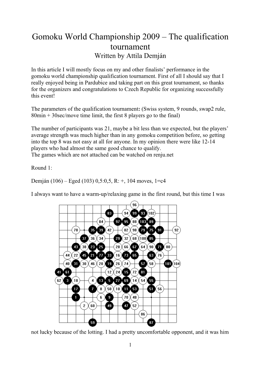 Gomoku World Championship 2009 – the Championship of Ups and Downs