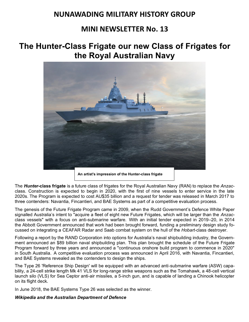 NUNAWADING MILITARY HISTORY GROUP MINI NEWSLETTER No. 13 the Hunter-Class Frigate Our New Class of Frigates for the Royal Austra