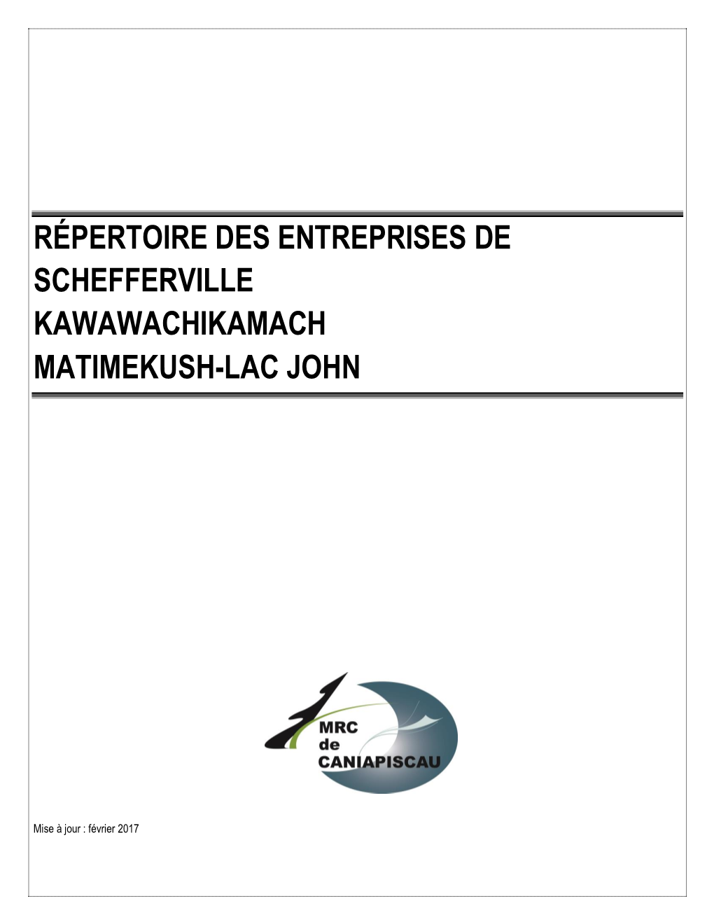 Répertoire Des Entreprises De Schefferville Kawawachikamach Matimekush-Lac John