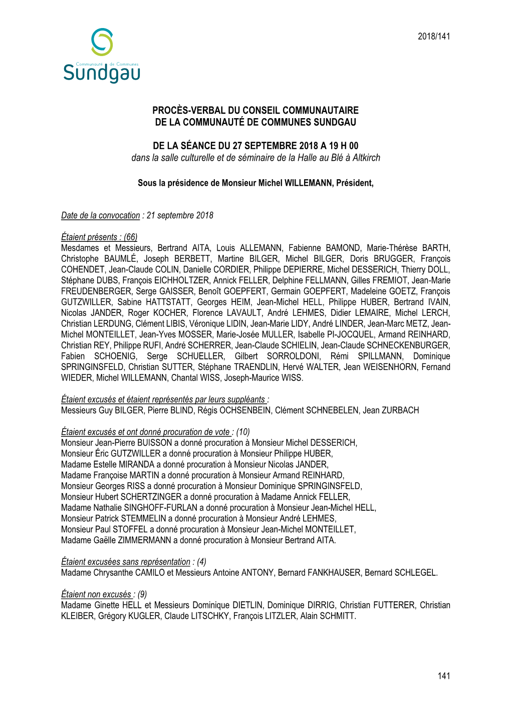 PROCÈS-VERBAL DU CONSEIL COMMUNAUTAIRE DE LA COMMUNAUTÉ DE COMMUNES SUNDGAU DE LA SÉANCE DU 27 SEPTEMBRE 2018 a 19 H 00 Dans