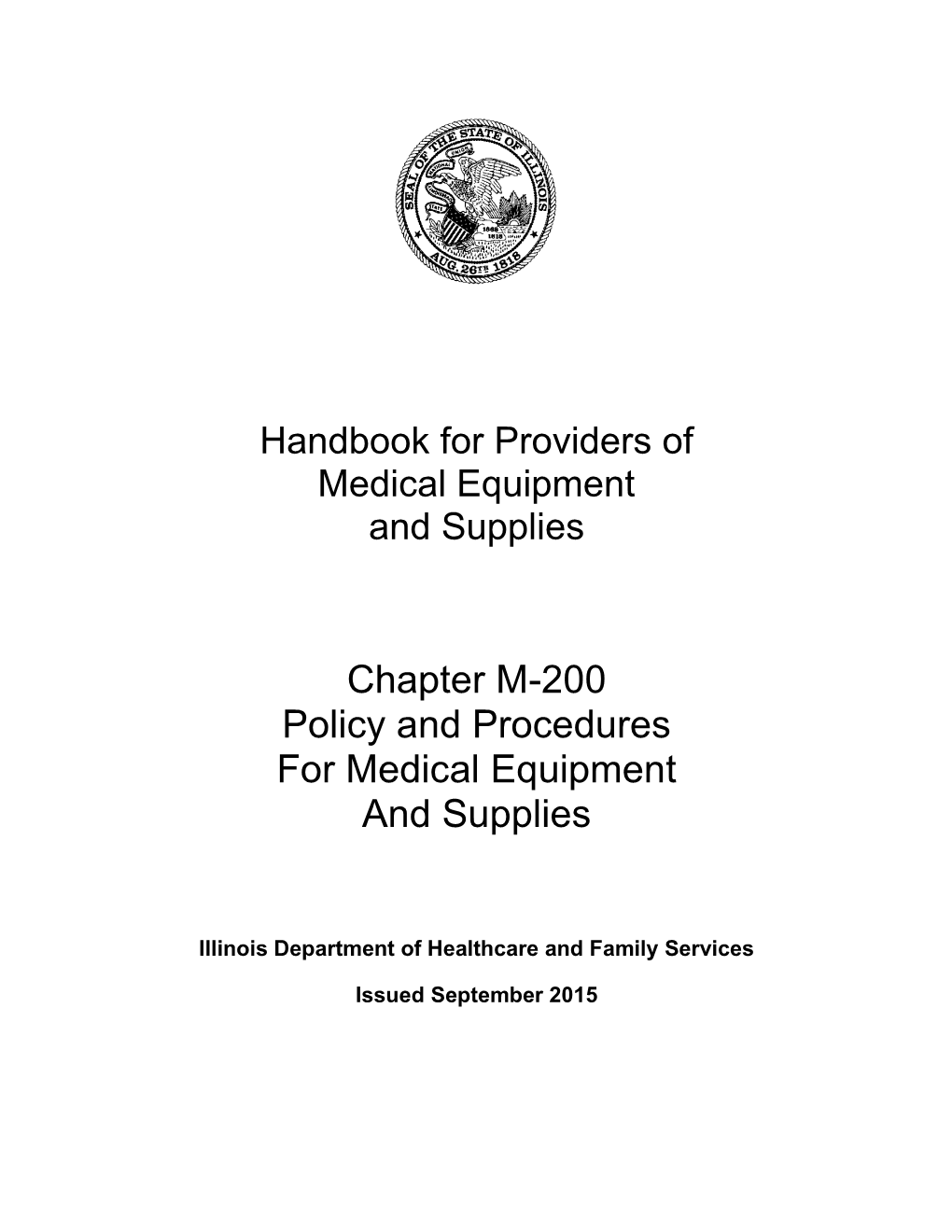 Chapter M-200 Policy and Procedures for Medical Equipment and Supplies