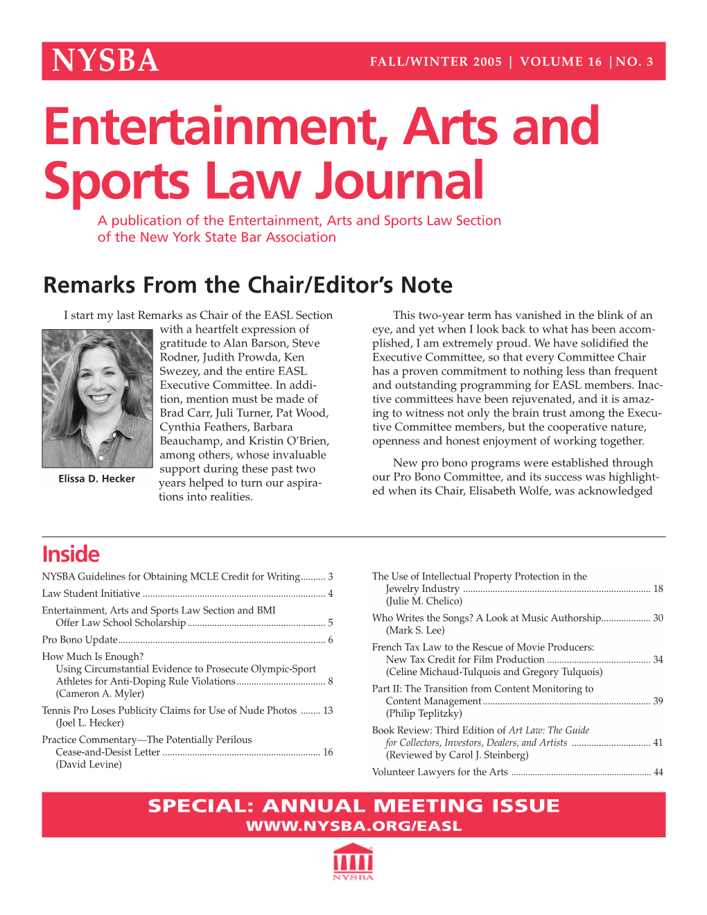 N.Y.S.B.A. Entertainment, Arts and Sports Law Journal, Fall/Winter 2005