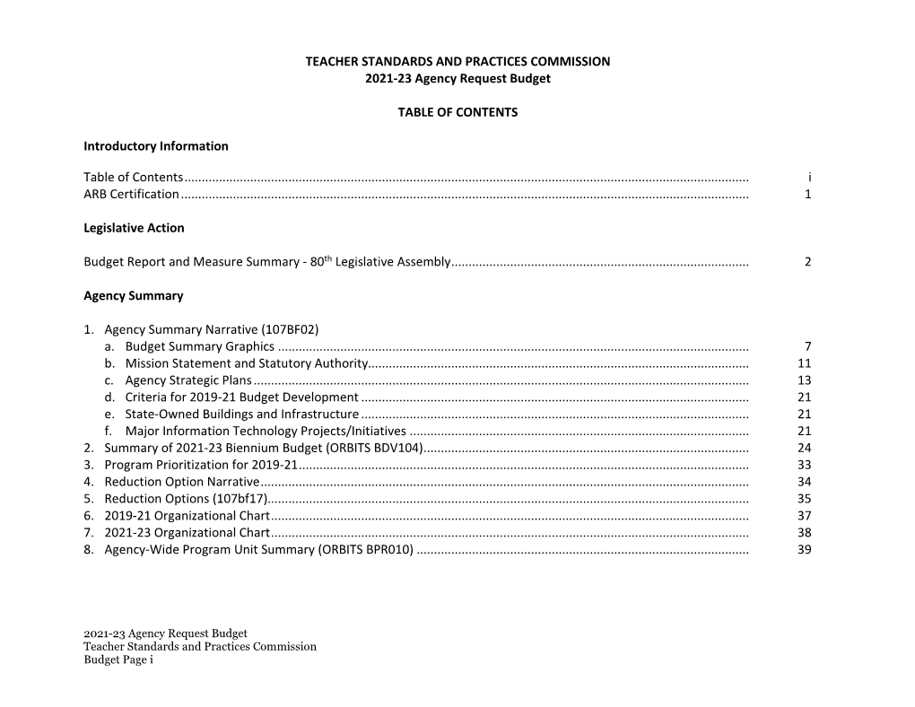 2021-23 Agency Request Budget Teacher Standards and Practices Commission Budget Page I TABLE of CONTENTS (Cont.) Revenues