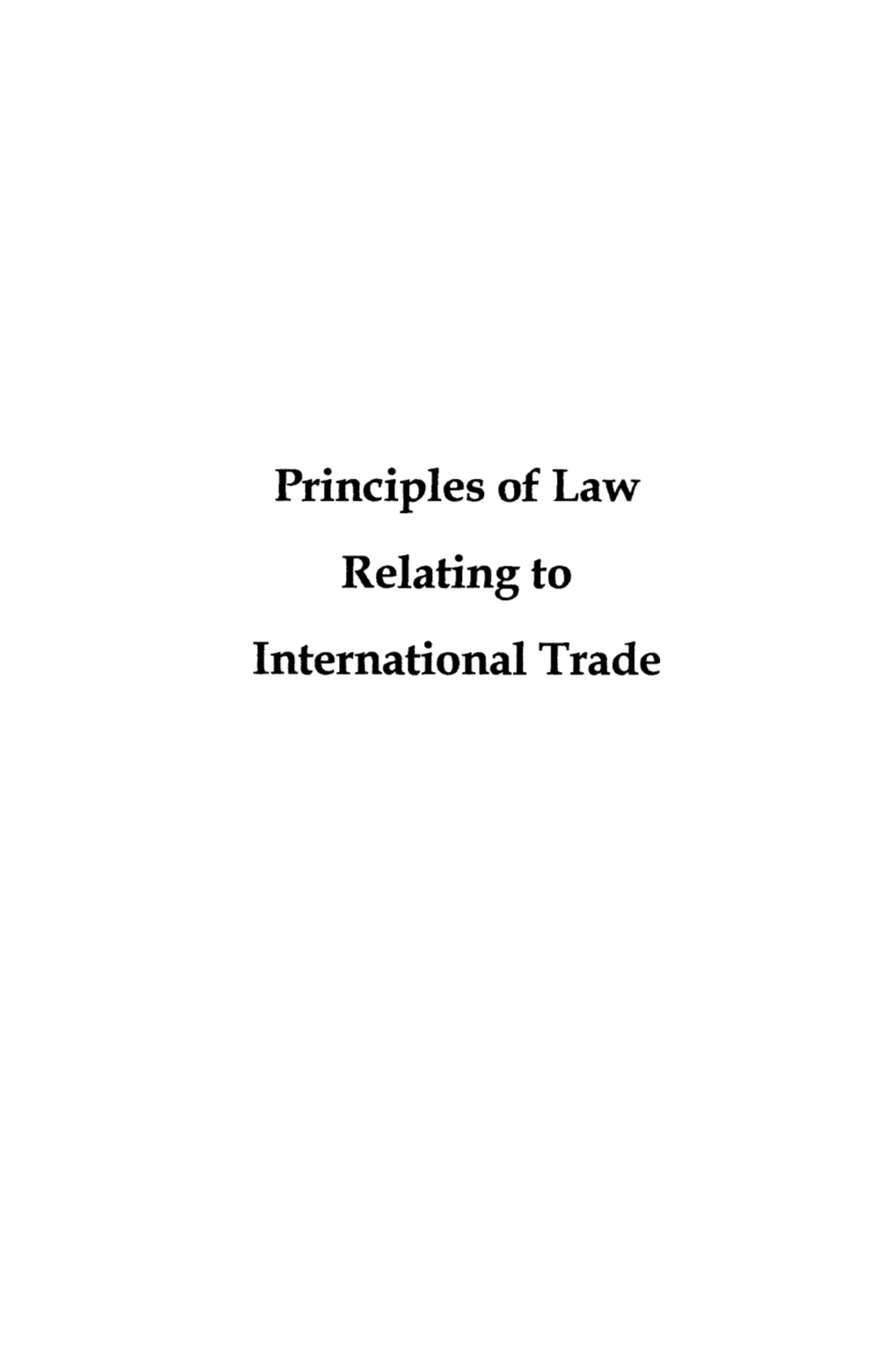 Principles of Law Relating to International Trade Principles of Law