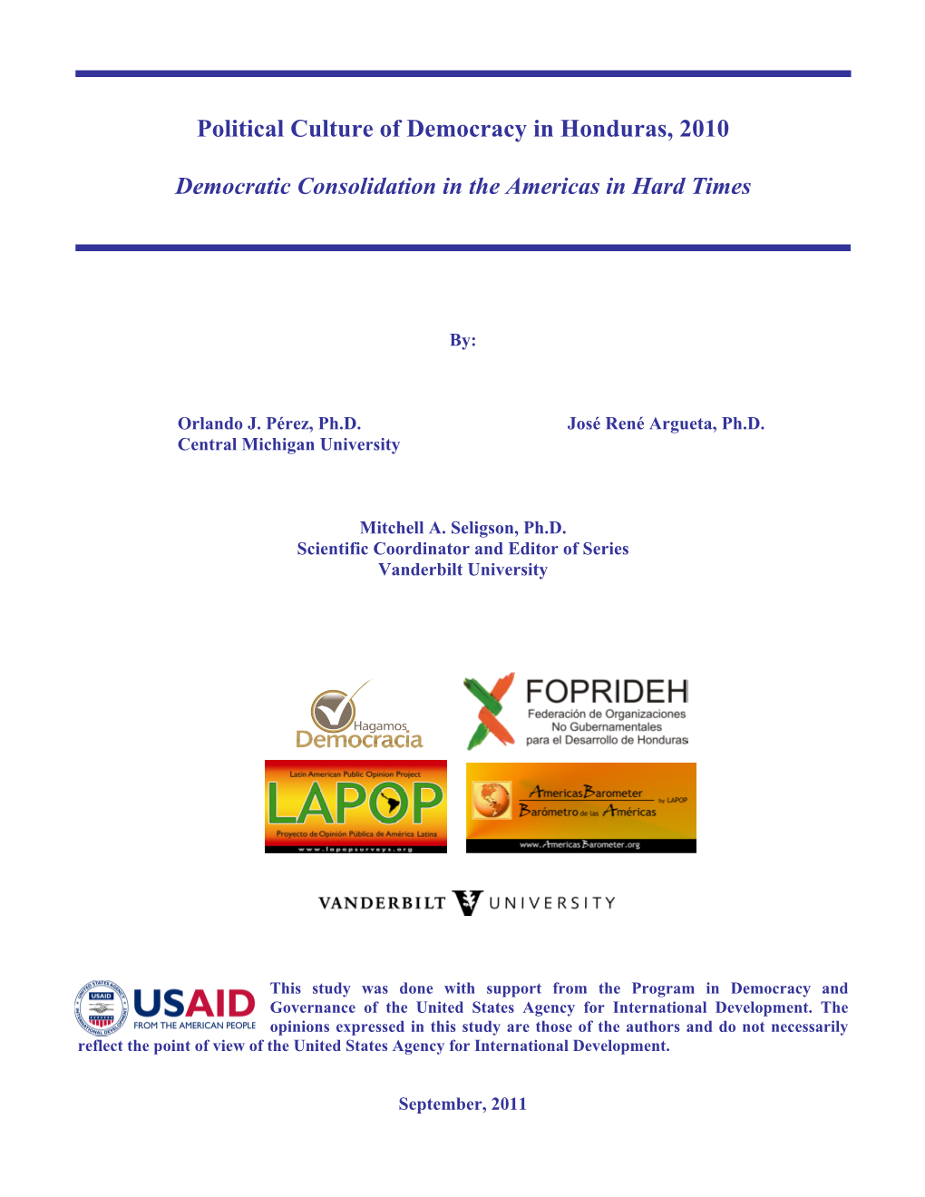 Political Culture of Democracy in Honduras, 2010 Democratic