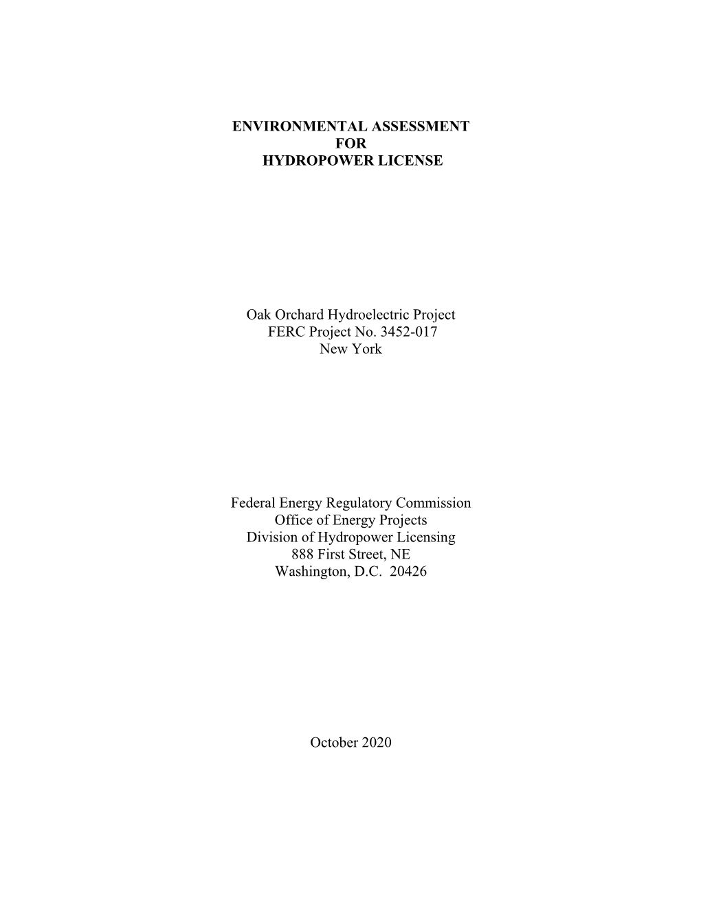 ENVIRONMENTAL ASSESSMENT for HYDROPOWER LICENSE Oak Orchard Hydroelectric Project FERC Project No. 3452-017 New York Federal