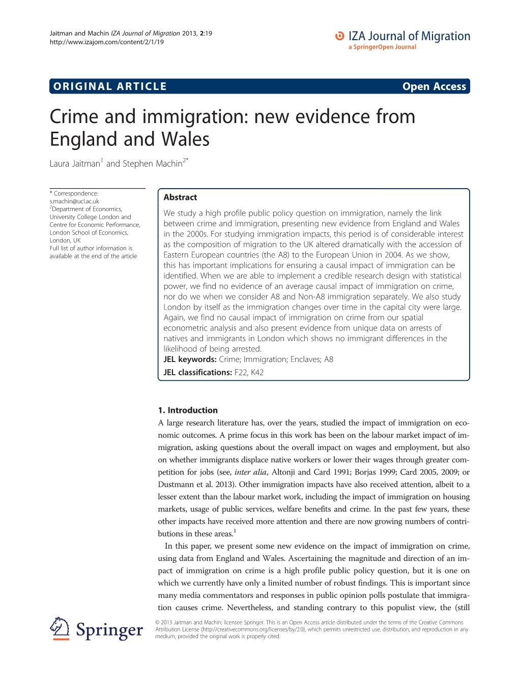 Crime and Immigration: New Evidence from England and Wales Laura Jaitman1 and Stephen Machin2*
