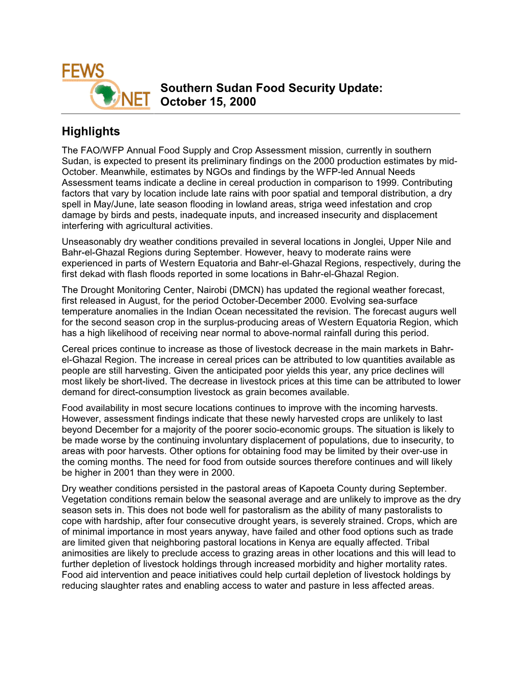 Highlights Southern Sudan Food Security Update: October 15, 2000