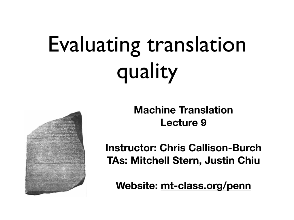 Evaluating Translation Quality