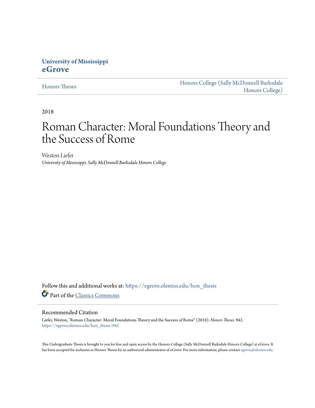 Roman Character: Moral Foundations Theory and the Success of Rome Weston Liefer University of Mississippi