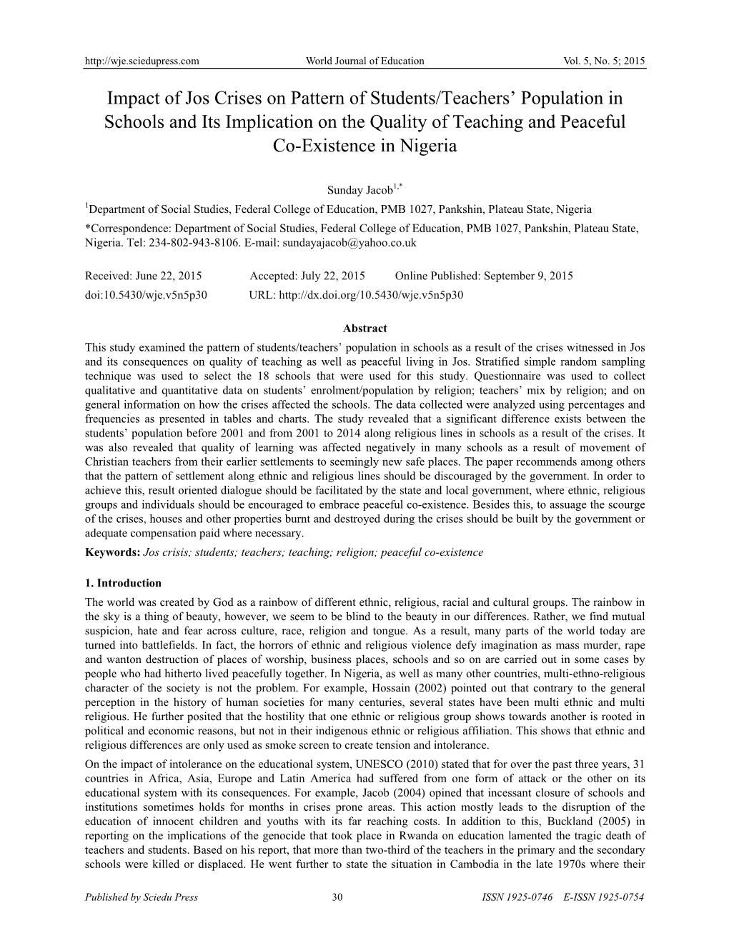 Impact of Jos Crises on Pattern of Students/Teachers' Population In