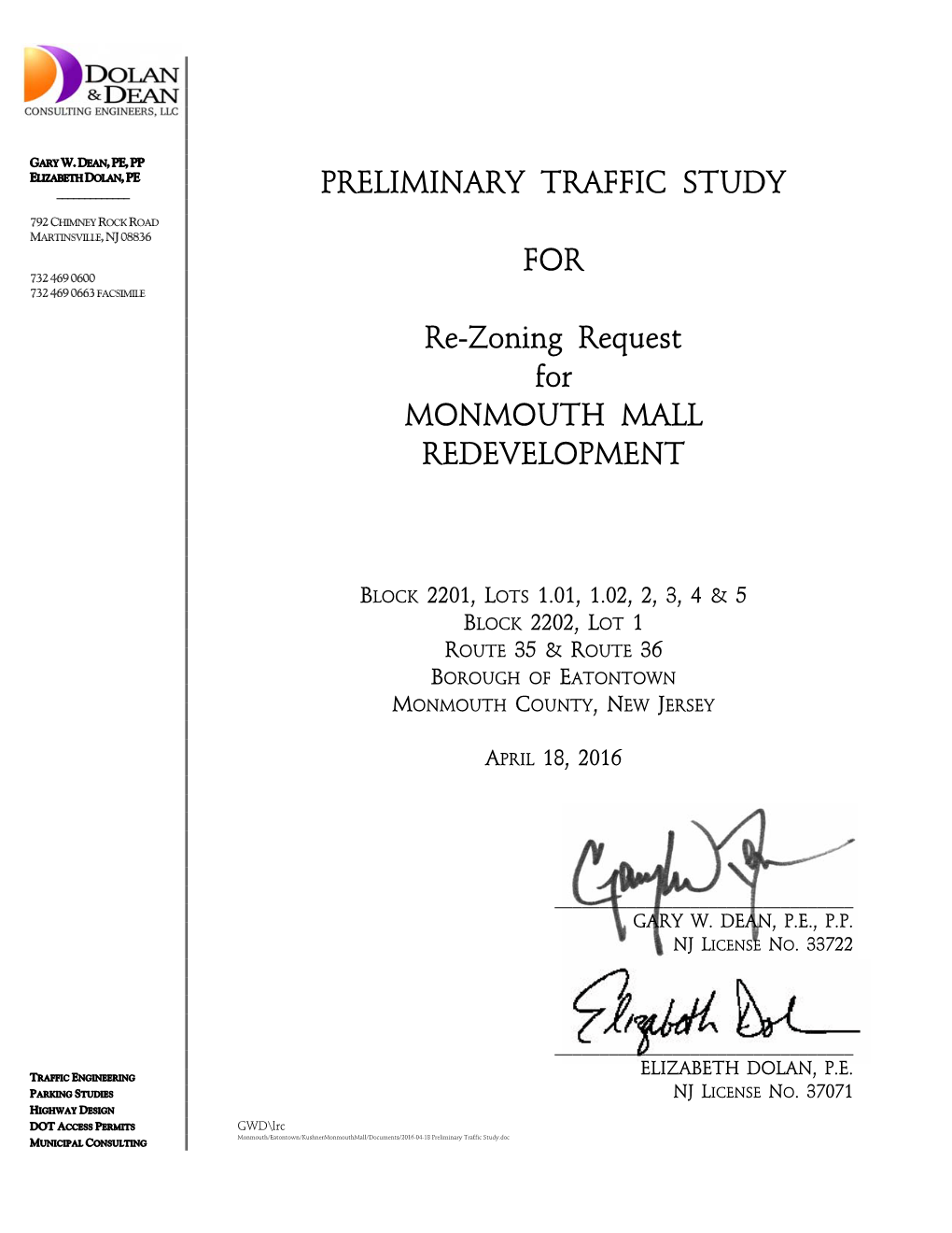 PRELIMINARY TRAFFIC STUDY for Re-Zoning Request for MONMOUTH MALL REDEVELOPMENT