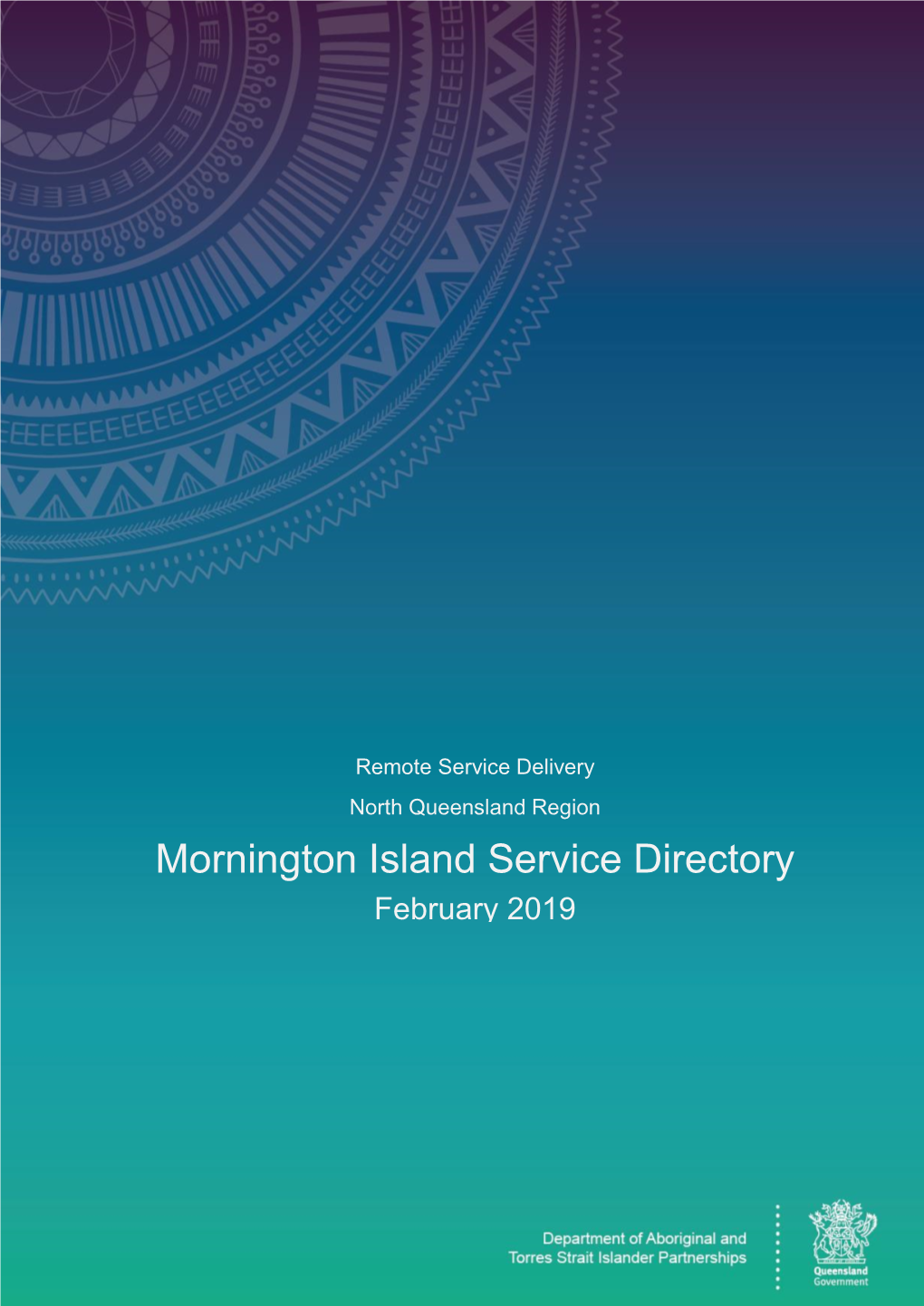 Mornington Island Service Directory February 2019 Community Acknowledgement