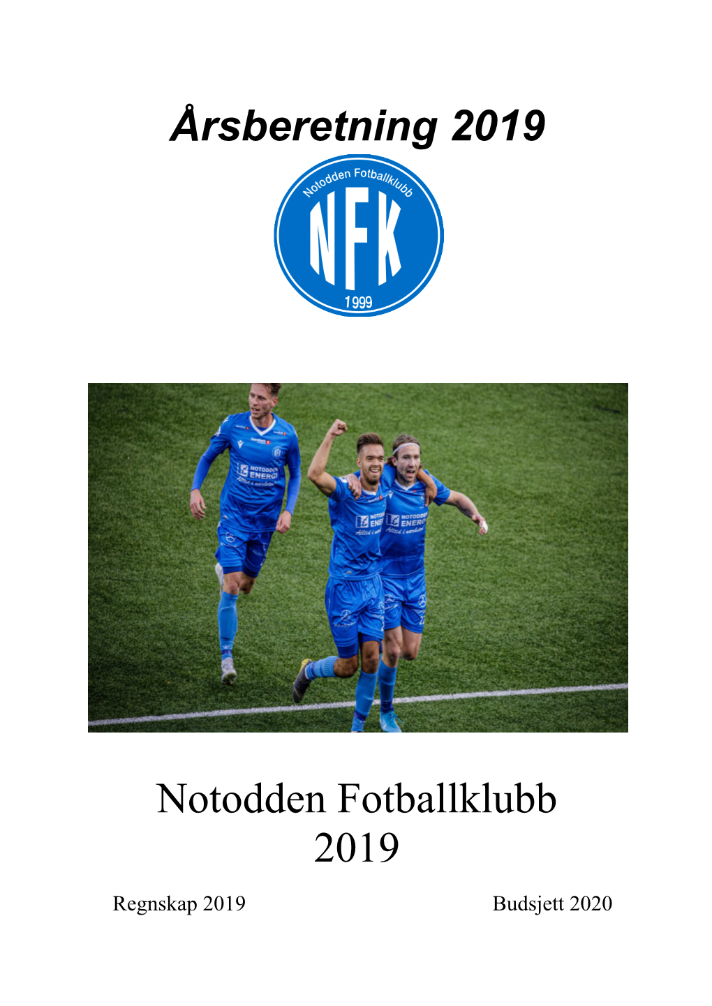 Årsberetning 2019 Notodden Fotballklubb 2019