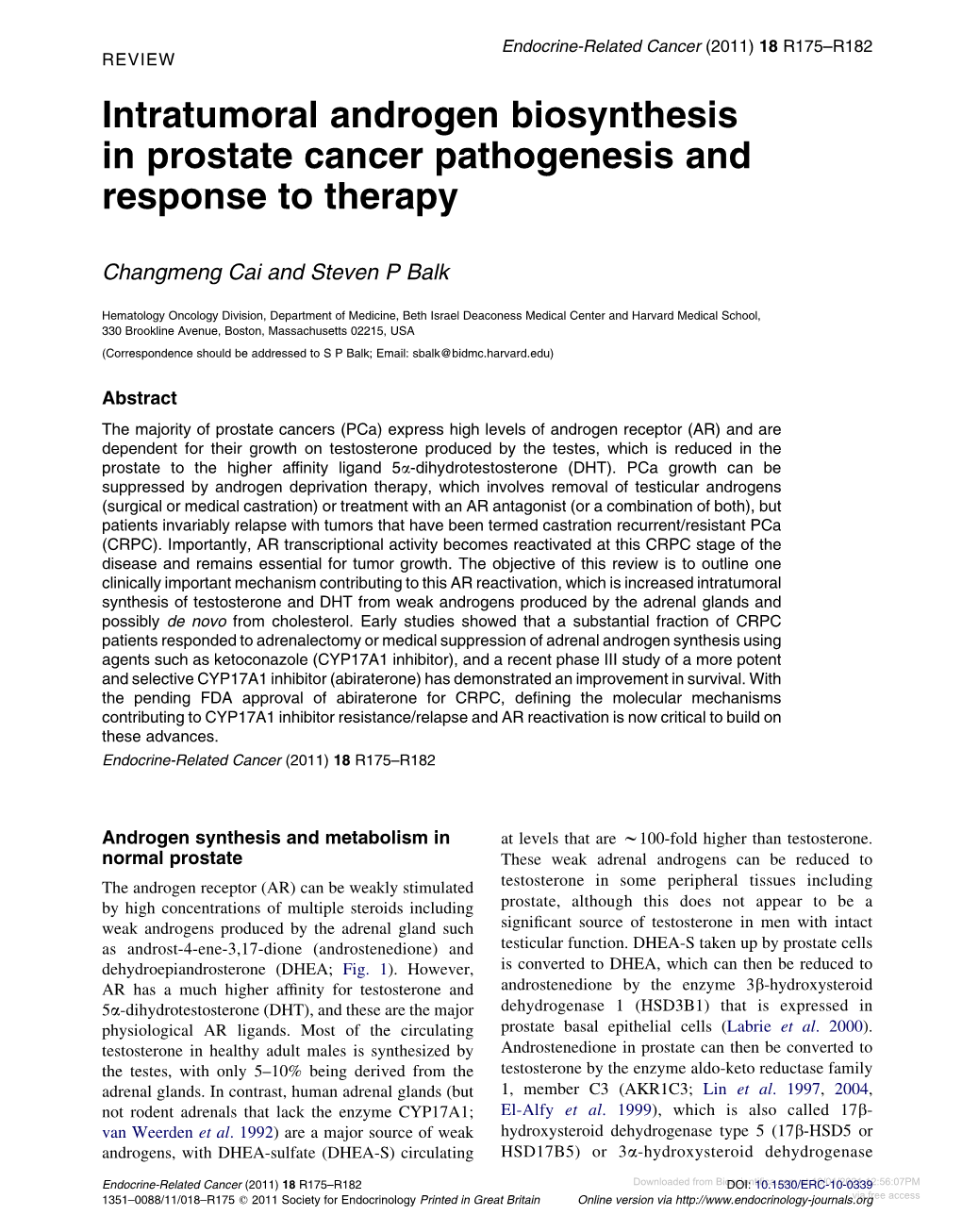 Intratumoral Androgen Biosynthesis in Prostate Cancer Pathogenesis and Response to Therapy