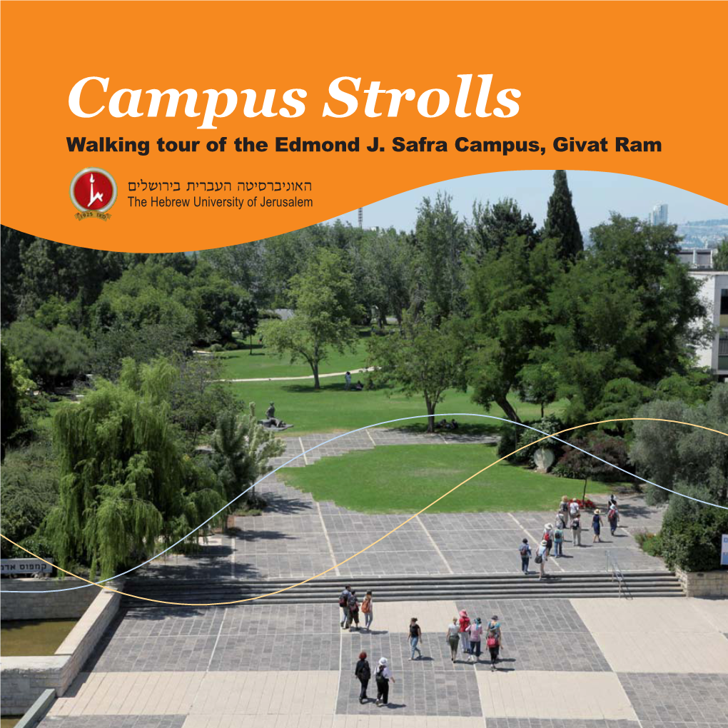Campus Strolls Walking Tour of the Edmond J