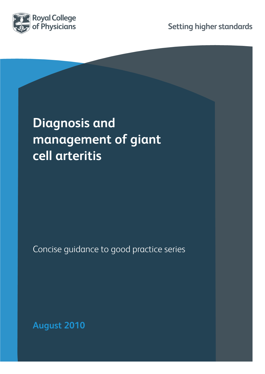 Diagnosis and Management of Giant Cell Arteritis