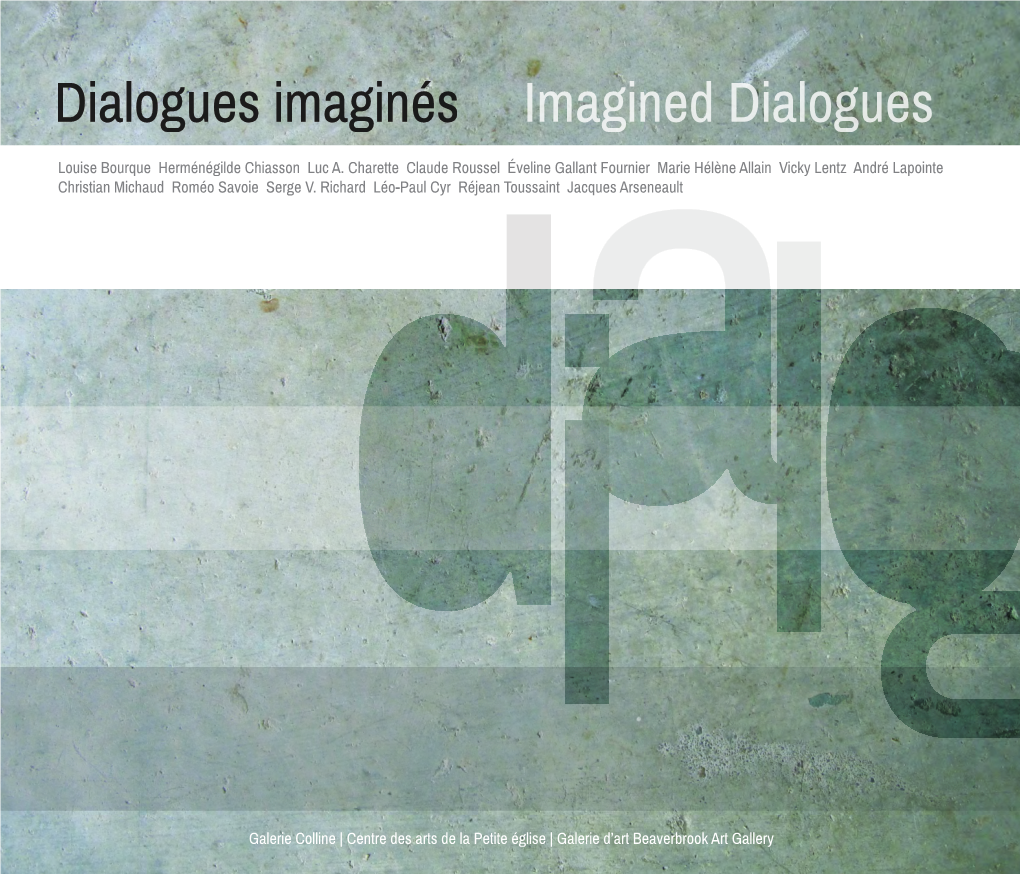Dialogues Imaginés | Imagined Dialogues 1 Dialogues Imaginés Imagined Dialogues