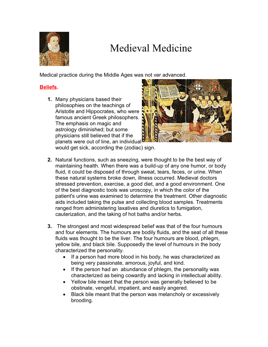 Medical Practice During the Middle Ages Was Not Ver Advanced