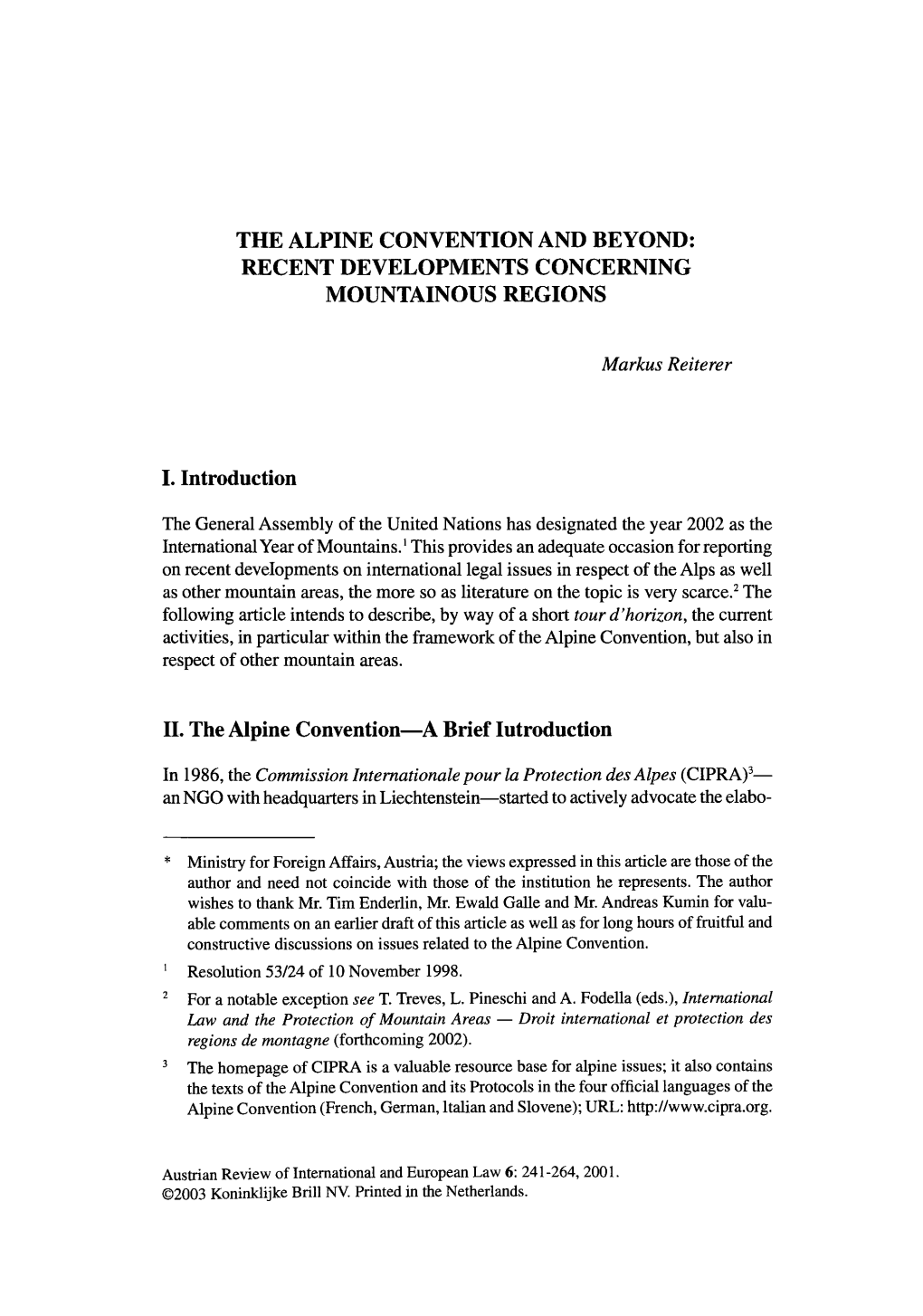 The Alpine Convention and Beyond: Recent Developments Concerning Mountainous Regions