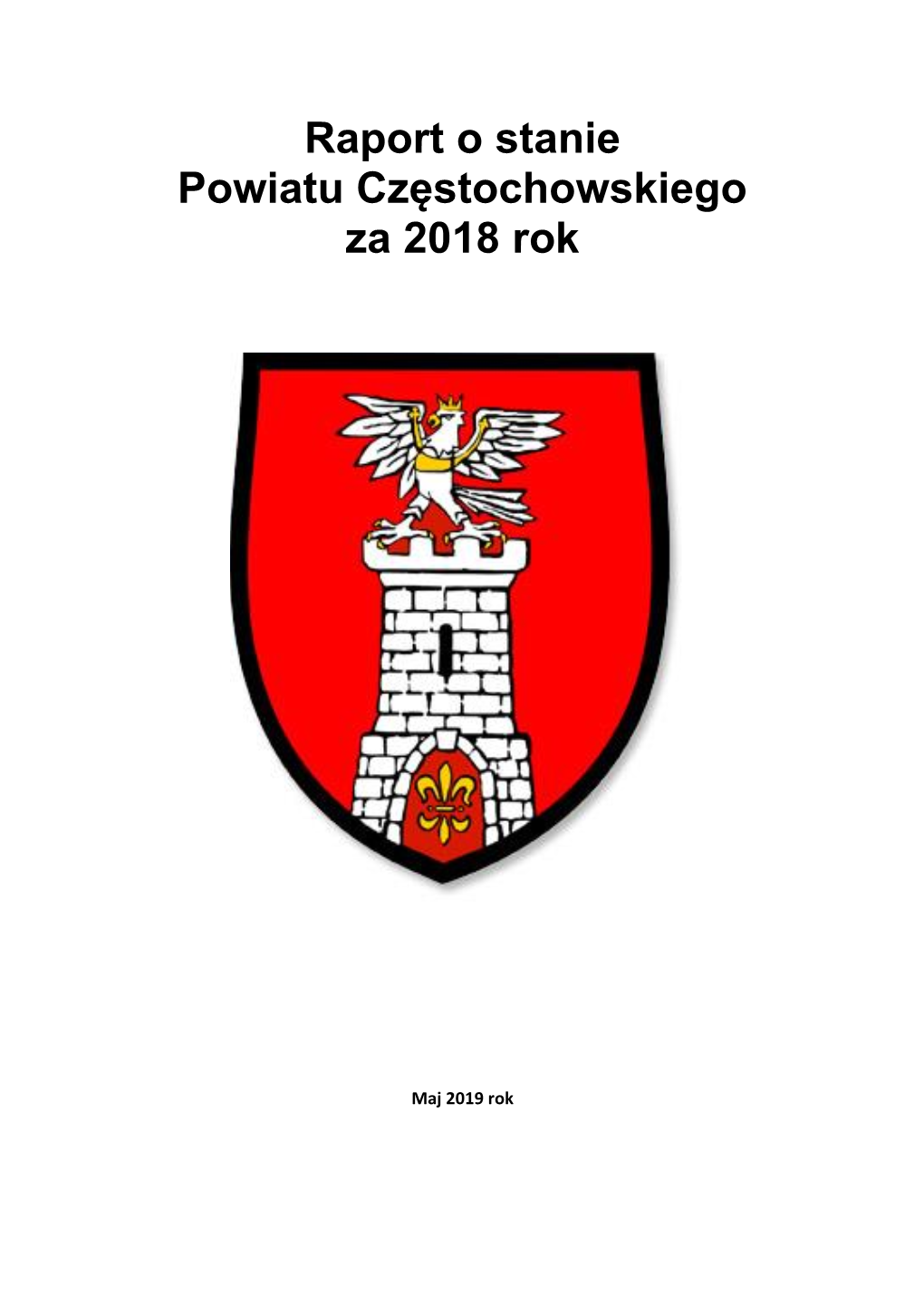 Raport O Stanie Powiatu Częstochowskiego Za 2018 Rok