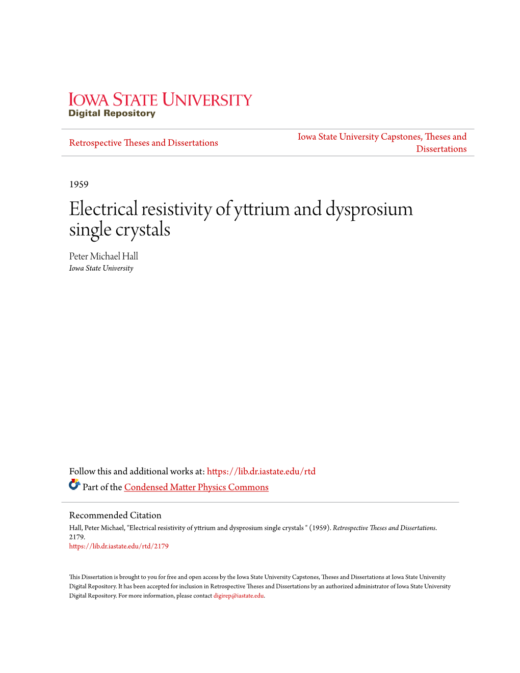 Electrical Resistivity of Yttrium and Dysprosium Single Crystals Peter Michael Hall Iowa State University