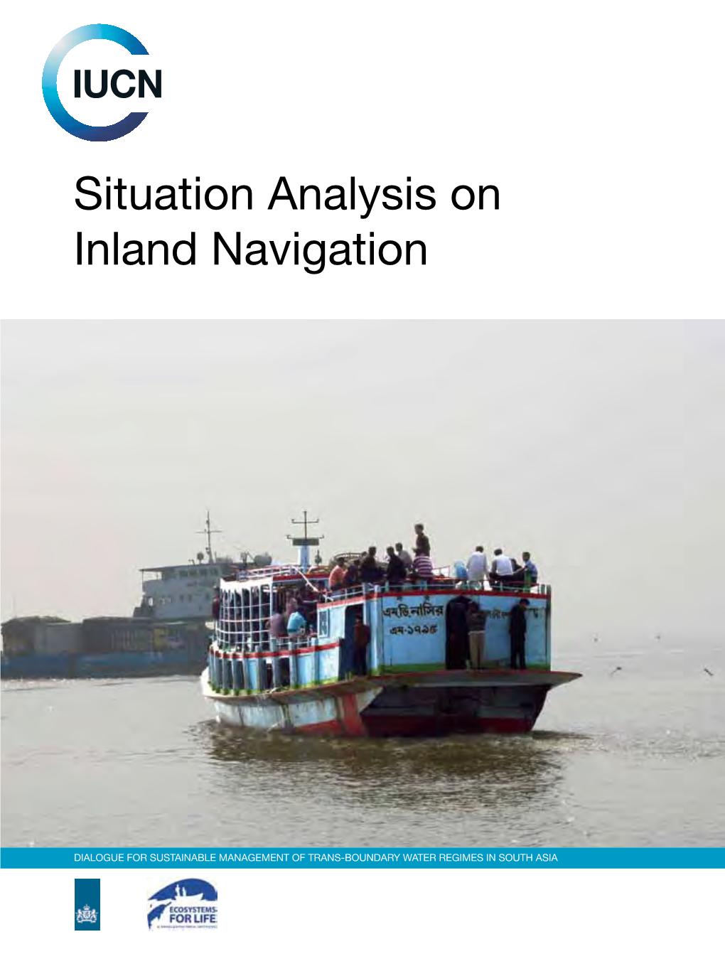 Situation Analysis on Inland Navigation