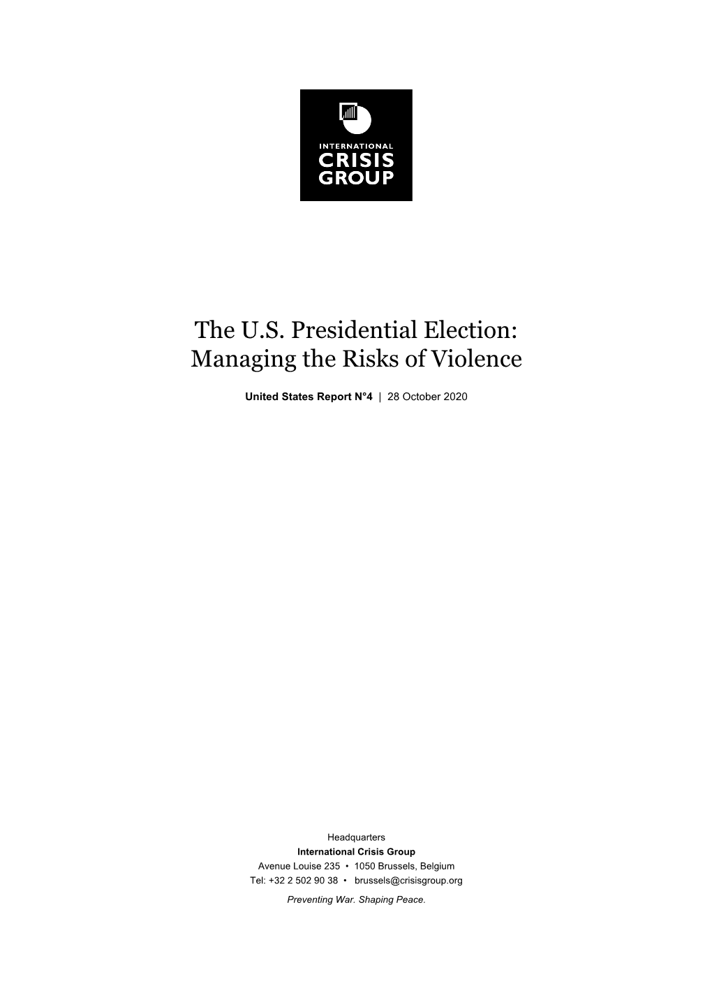 The U.S. Presidential Election: Managing the Risks of Violence