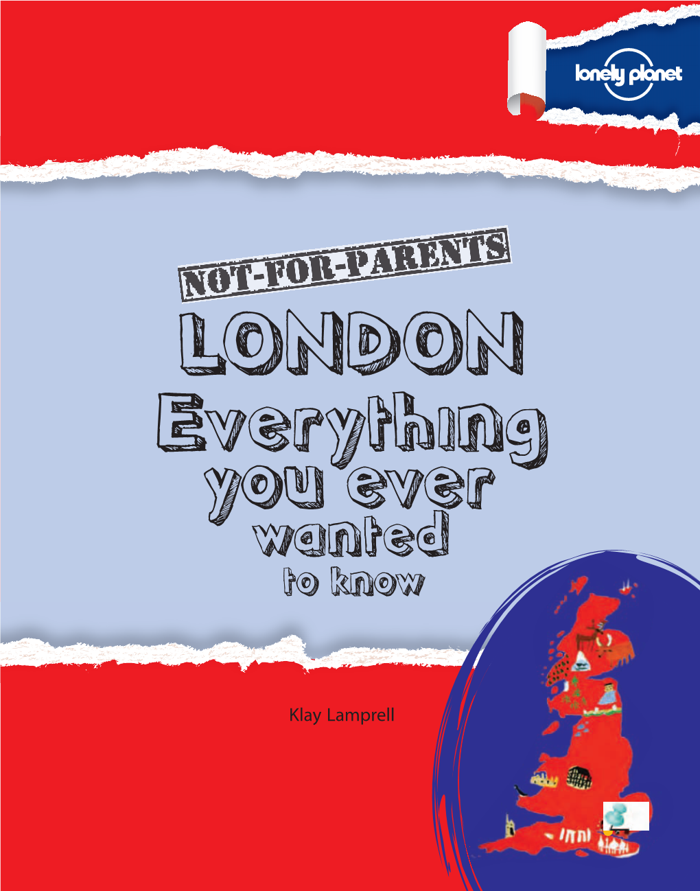 Klay Lamprell 2 Not-For-Parents LONDON CONTENTS