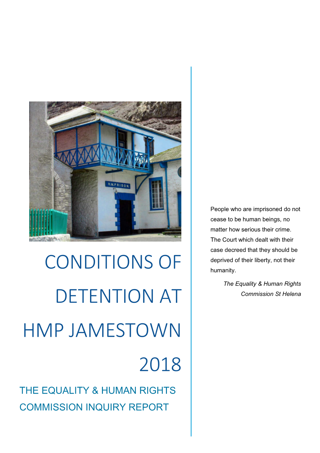 Conditions of Detention at Hmp Jamestown 2018