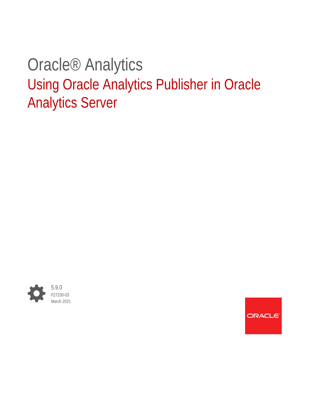 Using Oracle Analytics Publisher in Oracle Analytics Server