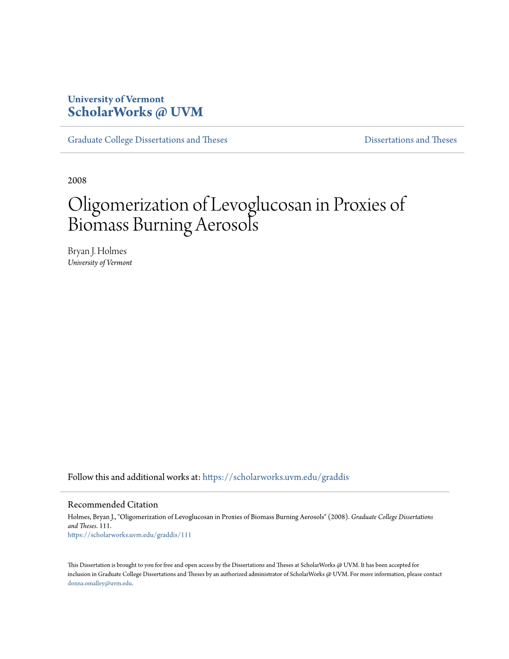 Oligomerization of Levoglucosan in Proxies of Biomass Burning Aerosols Bryan J