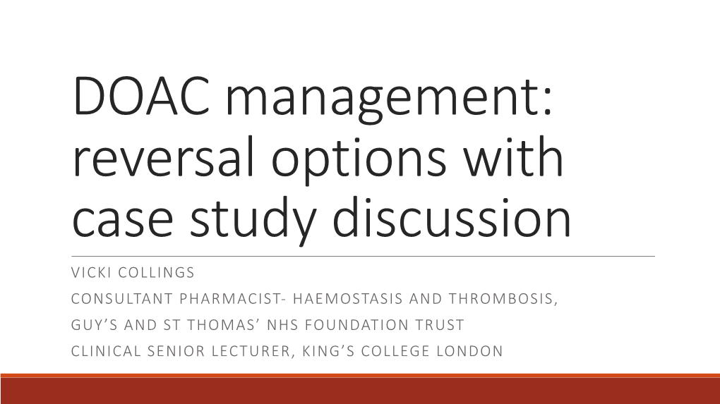 DOAC Management: Reversal Options with Case Study Discussion