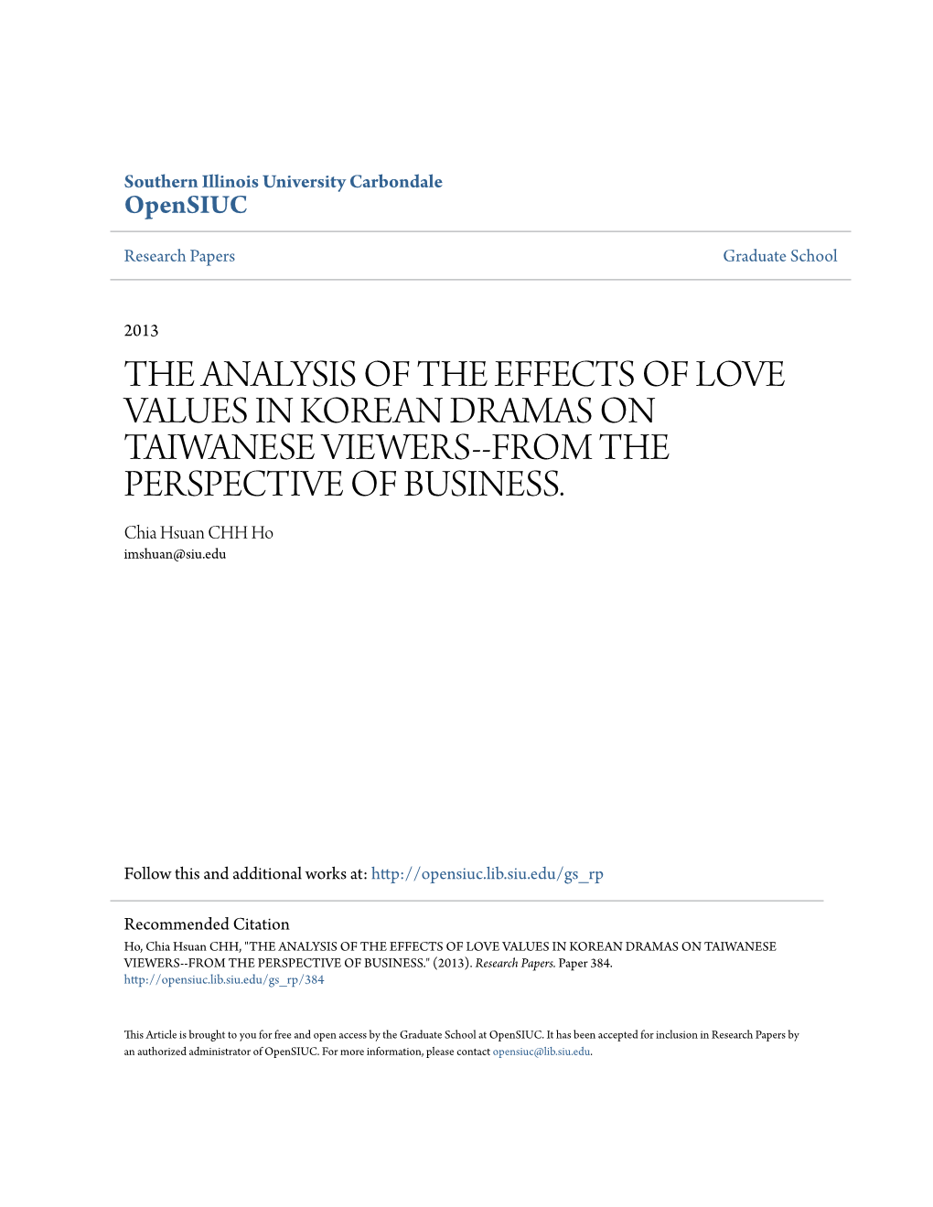 The Analysis of the Effects of Love Values in Korean Dramas on Taiwanese Viewers--From the Perspective of Business