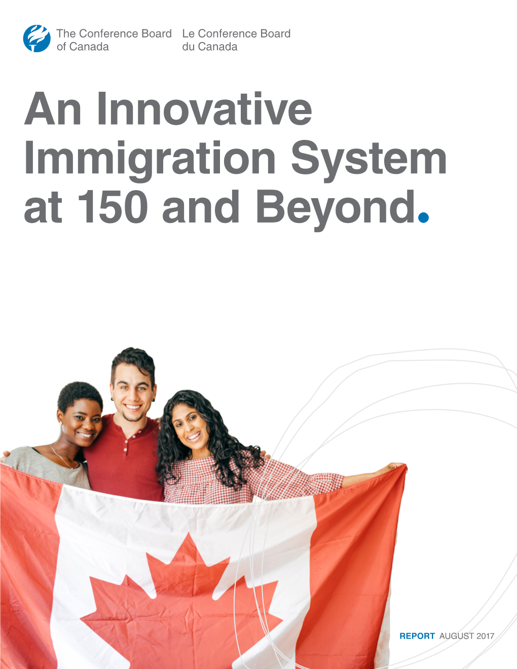 An Innovative Immigration System at 150 and Beyond