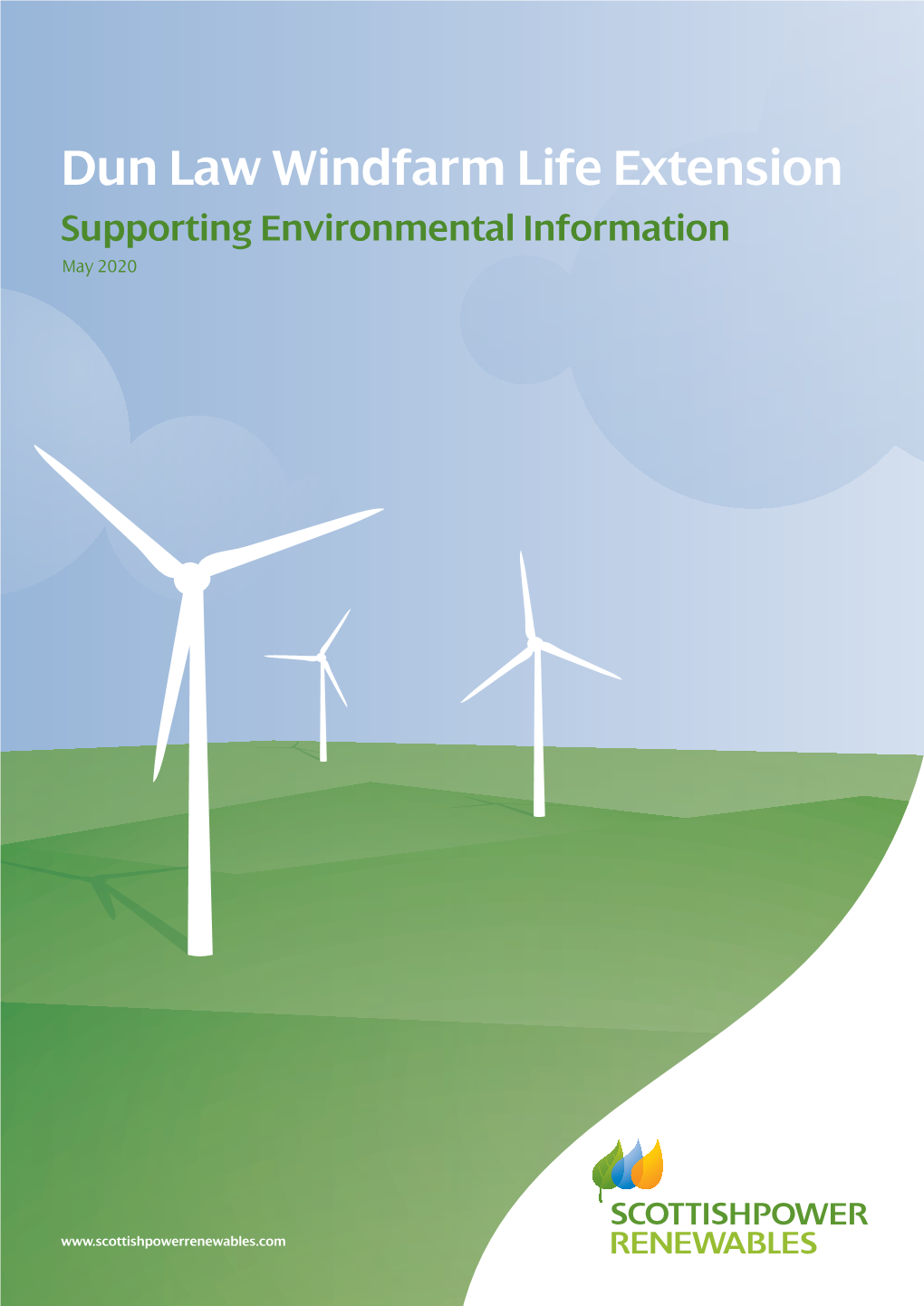 Dun Law Windfarm Life Extension Supporting Environmental Information May 2020