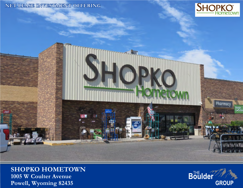 SHOPKO HOMETOWN 1005 W Coulter Avenue Powell, Wyoming 82435 TABLE of CONTENTS
