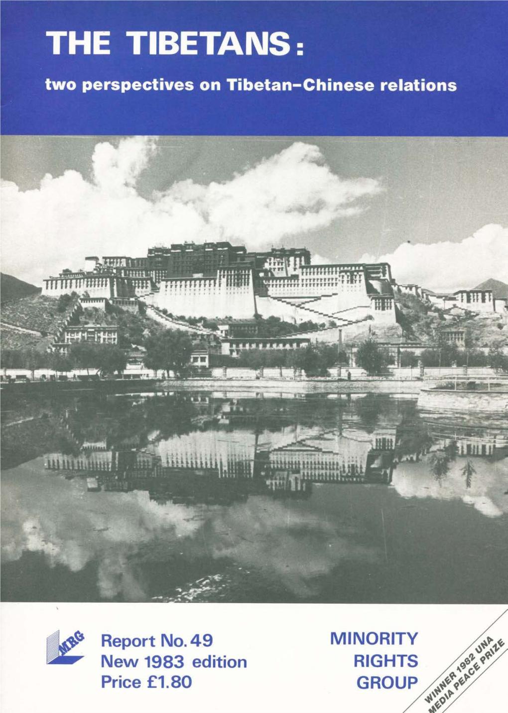 Two Perspectives on Tibetan-Chinese Relations by Chris Mullin and Phuntsog Wangyal