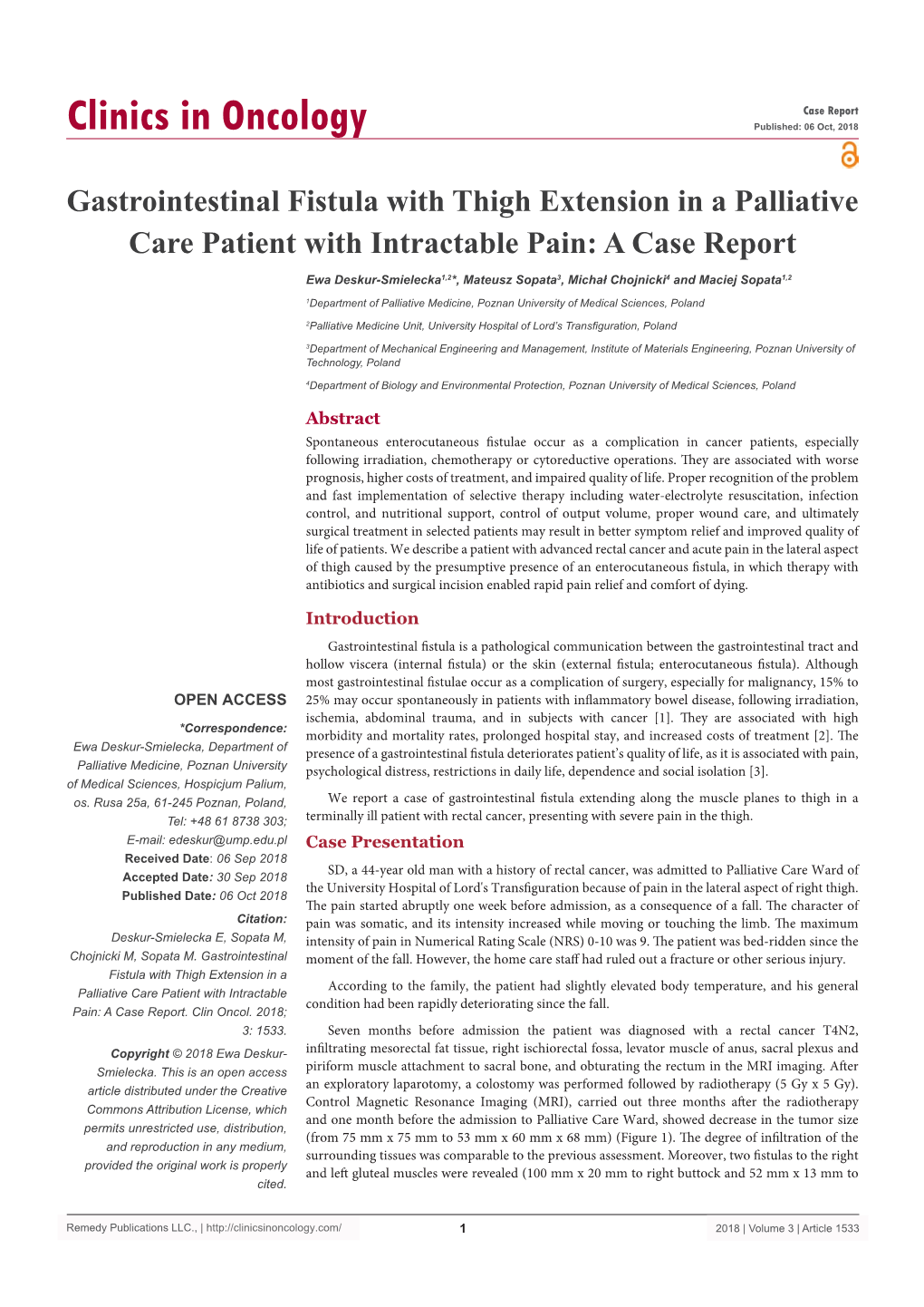 Gastrointestinal Fistula with Thigh Extension in a Palliative Care Patient with Intractable Pain: a Case Report