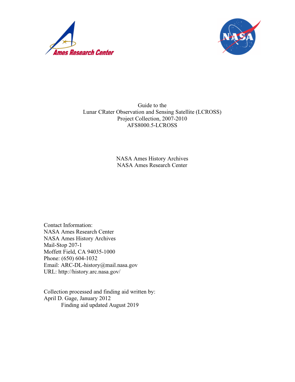 Guide to the Lunar Crater Observation and Sensing Satellite (LCROSS) Project Collection, 2007-2010 AFS8000.5-LCROSS