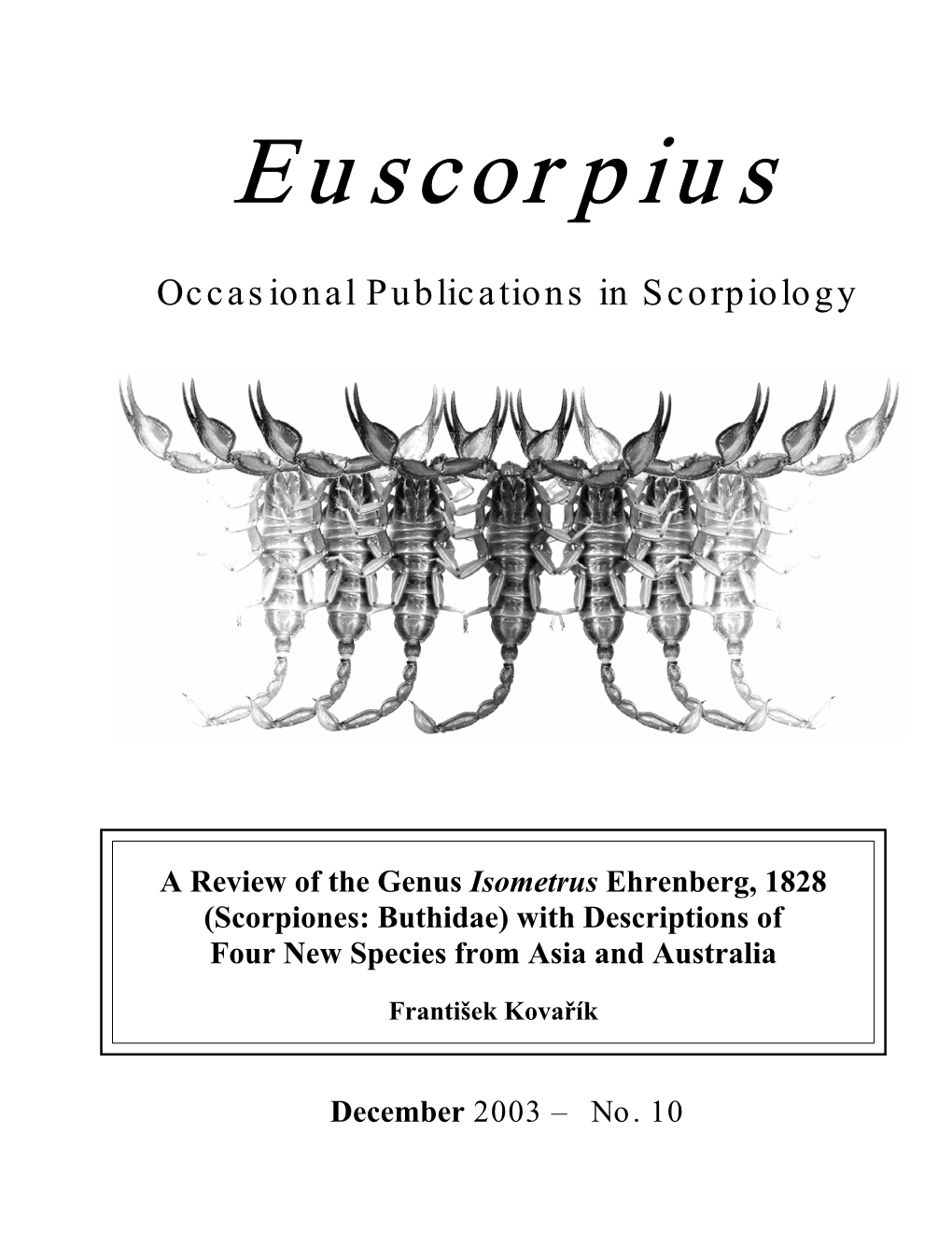 A Review of the Genus Isometrus Ehrenberg, 1828 (Scorpiones: Buthidae) with Descriptions of Four New Species from Asia and Australia