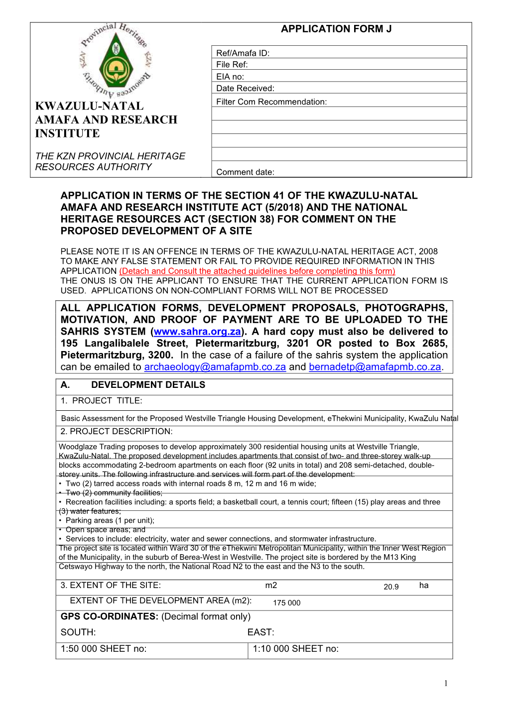 Kwazulu-Natal Amafa and Research Institute Act (5/2018) and the National Heritage Resources Act (Section 38) for Comment on the Proposed Development of a Site