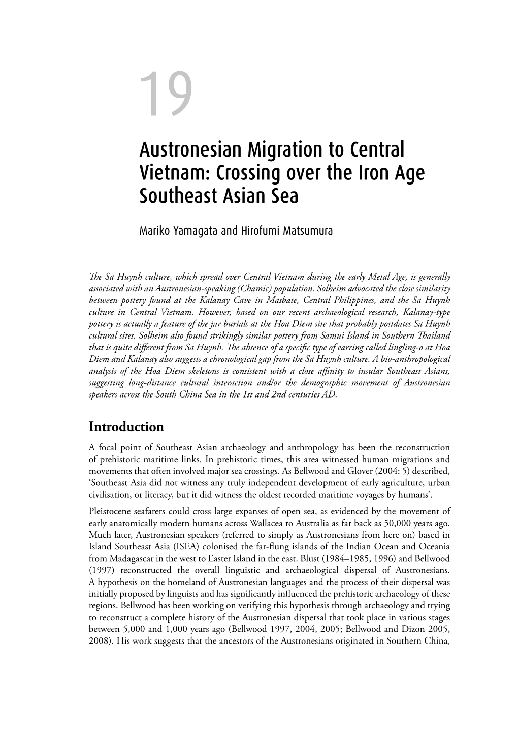 Sa Huynh Culture, Which Spread Over Central Vietnam During the Early Metal Age, Is Generally Associated with an Austronesian-Speaking (Chamic) Population