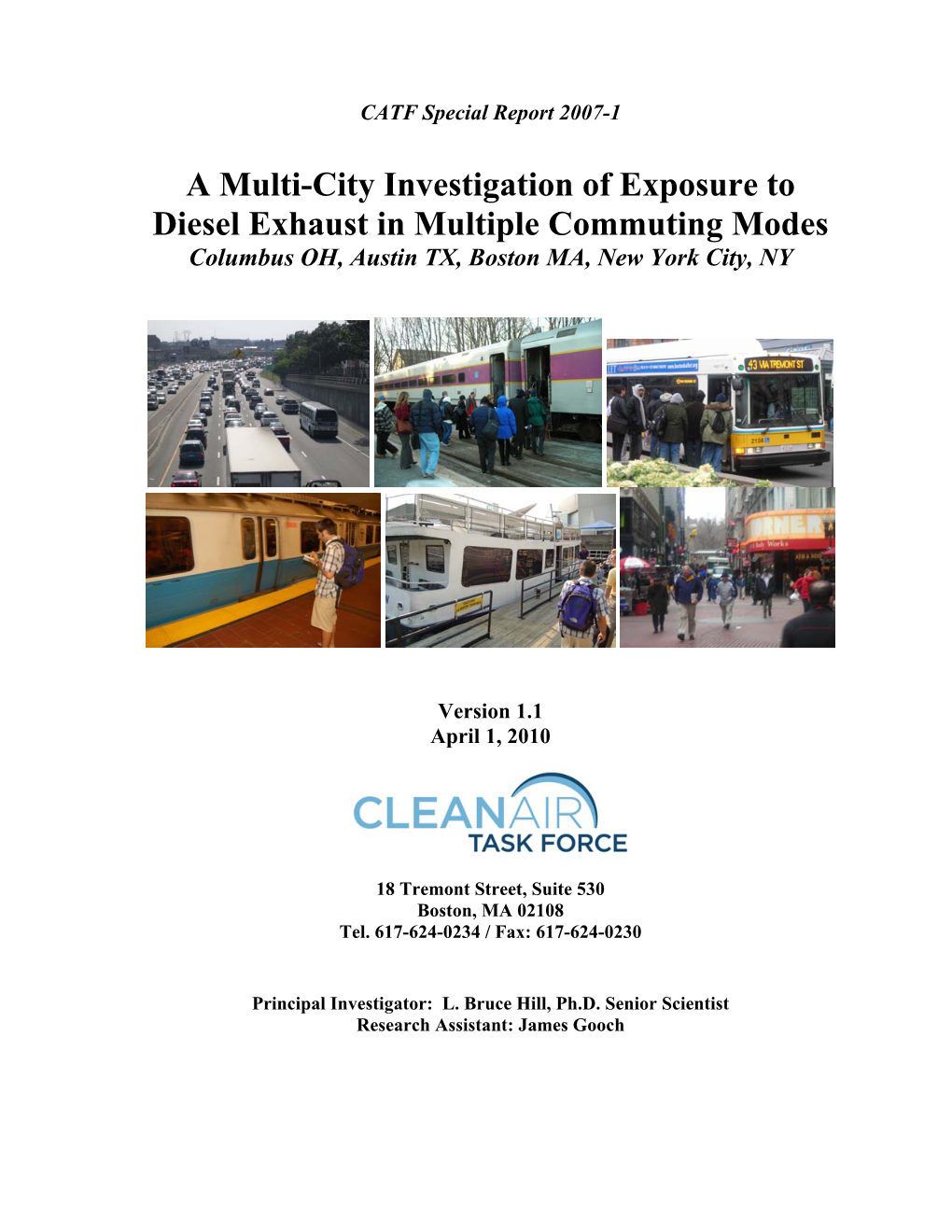 A Multi-City Investigation of Exposure to Diesel Exhaust in Multiple Commuting Modes Columbus OH, Austin TX, Boston MA, New York City, NY