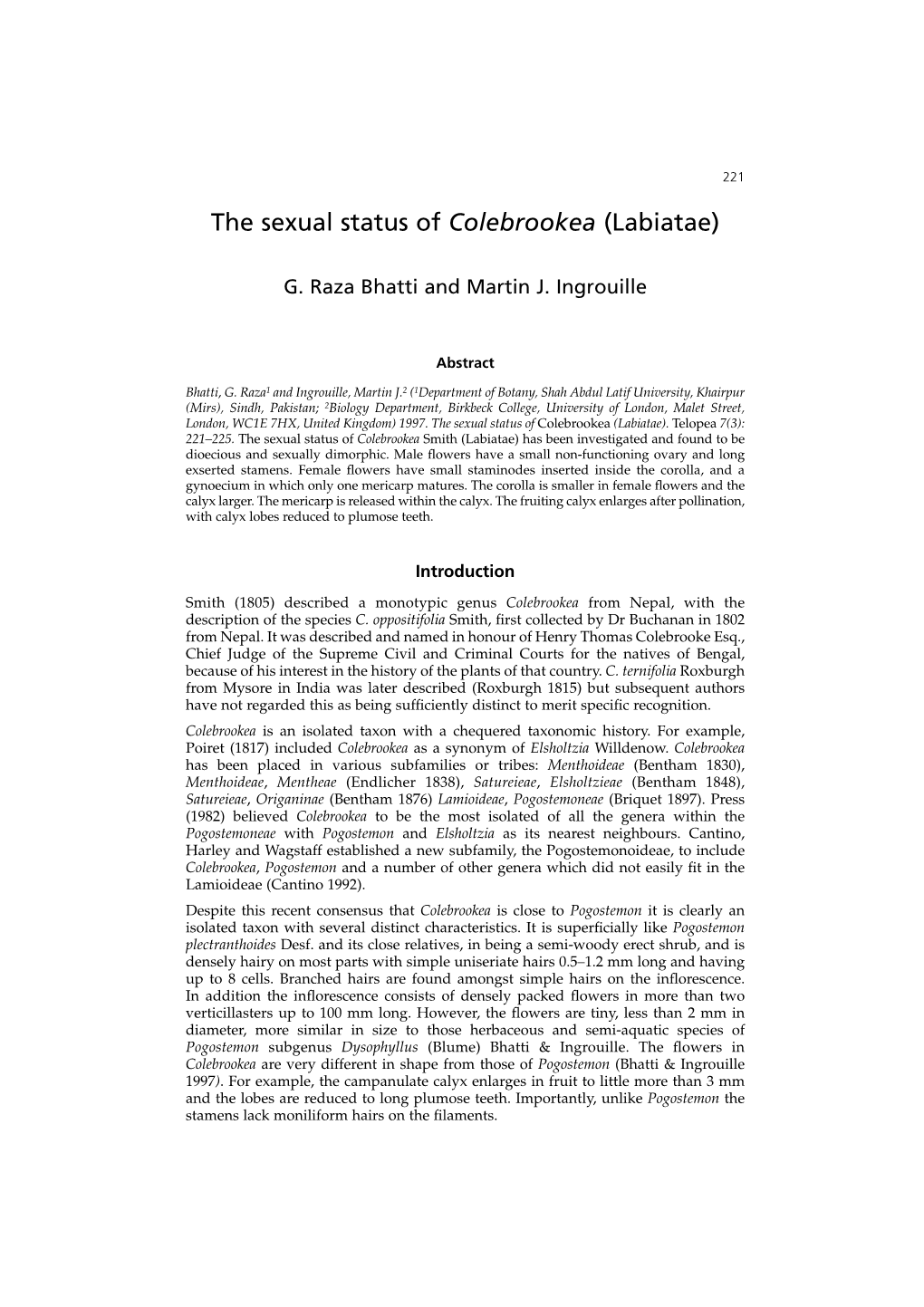 The Sexual Status of Colebrookea (Labiatae)