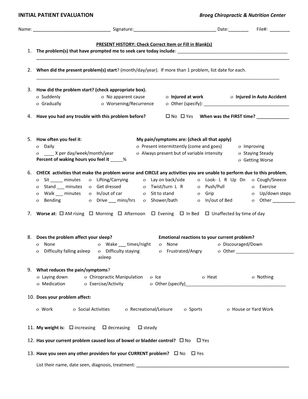 INITIAL PATIENT EVALUATION Broeg Chiropractic & Nutrition Center