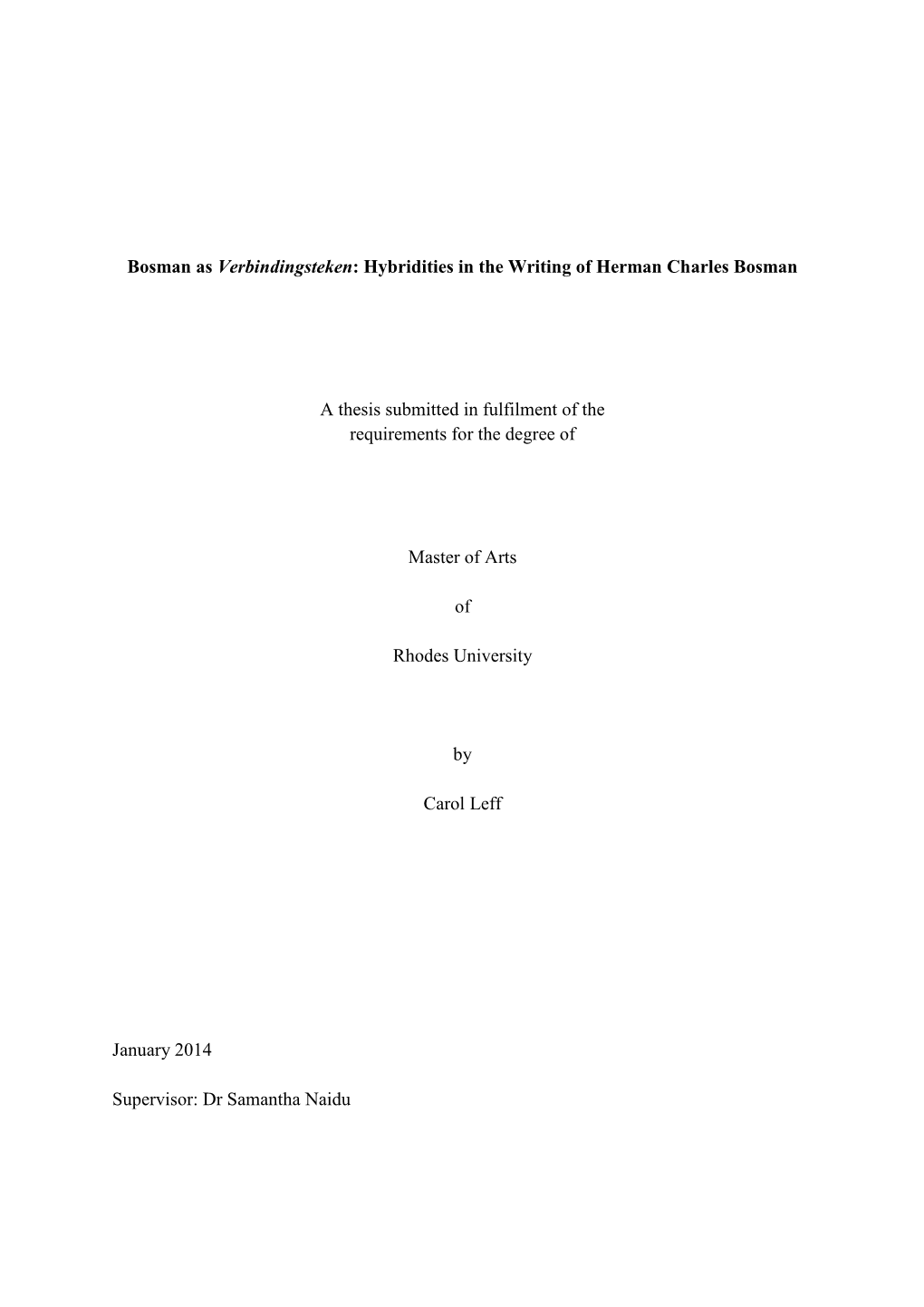 Bosman As Verbindingsteken: Hybridities in the Writing of Herman Charles Bosman