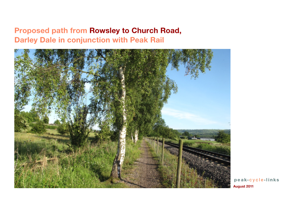 Proposed Path from Rowsley to Church Road, Darley Dale in Conjunction with Peak Rail